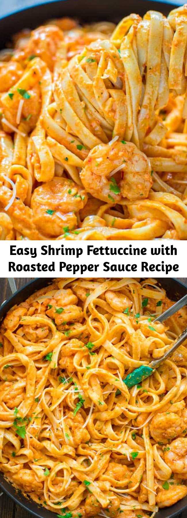 Easy Shrimp Fettuccine with Roasted Pepper Sauce Recipe - Rich and creamy, hearty and so flavorful, this Shrimp Fettuccine with Roasted Pepper Sauce tastes better than a restaurant-cooked meal. Made in under 30 minutes! #pasta #shrimp #dinner #seafood #easydinner #recipeoftheday