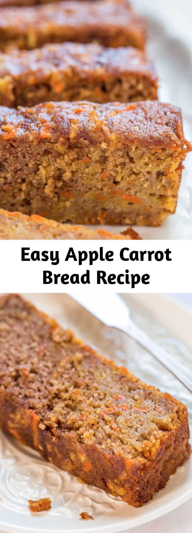 Easy Apple Carrot Bread Recipe - This apple carrot bread tastes like carrot cake that’s been infused with apples. It’s a no mixer recipe that goes from bowl to oven in minutes!