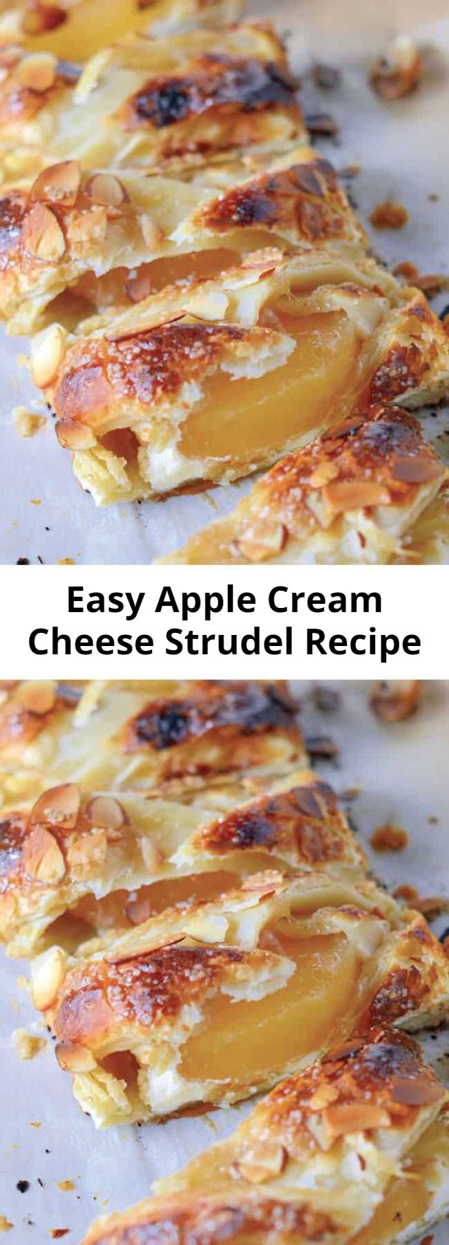 Easy Apple Cream Cheese Strudel Recipe - Pastry isn’t as challenging as you might think! My Easy Apple Cream Cheese Strudel uses only 6 ingredients and 10 minutes to prepare for a fancy-pants breakfast or dessert! #applestrudel #easystrudelrecipe