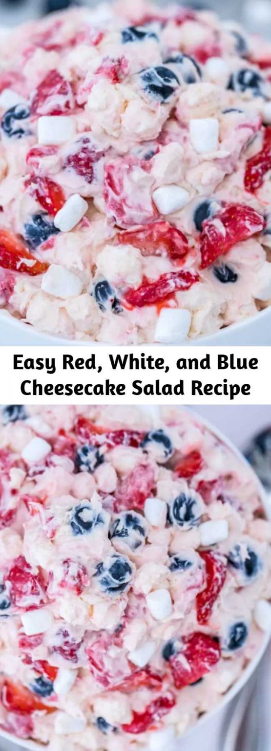 Easy Red White And Blue Cheesecake Salad Recipe Mom Secret Ingrediets