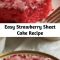 Easy Strawberry Sheet Cake Recipe This pink cake with mashed sweetened strawberries and strawberry jello just tastes like summertime.