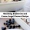 Heavenly Bluberries and Cream Angel Dessert Recipe This heavenly blueberry angel food cake dessert is so light and delicious! It makes the perfect ending to any meal – everyone always asks for the recipe!