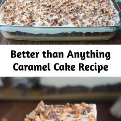 Better than Anything Caramel Cake Recipe Better than Anything Cake (aka Better than Sex Cake) gets it's name for a reason! Chocolate poke cake with caramel and sweetened condensed milk, topped with fresh whipped cream and heath bits. This recipe is one of our favorite cakes, ever!