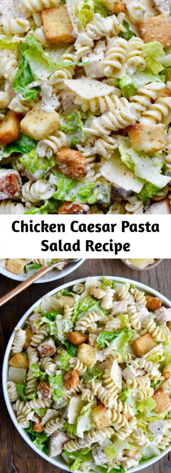 Chicken Caesar Pasta Salad Recipe – Mom Secret Ingrediets