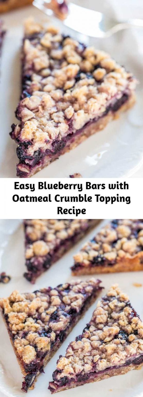 Easy Blueberry Bars with Oatmeal Crumble Topping Recipe – Mom Secret ...