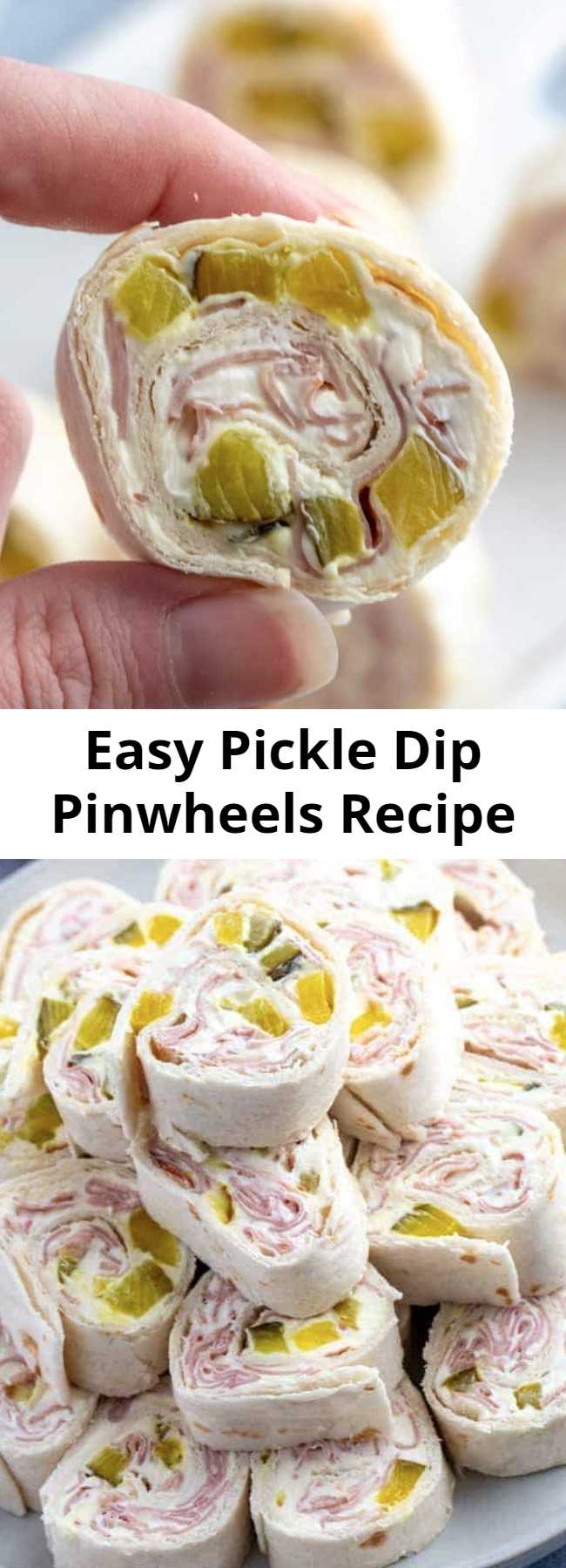Easy Pickle Dip Pinwheels Recipe – Mom Secret Ingrediets